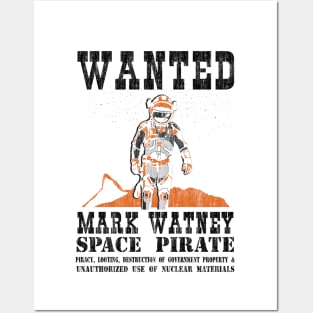 Mark Watney - Space Pirate Posters and Art